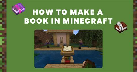 How to Make Books in Minecraft: A Creative Guide with Insights